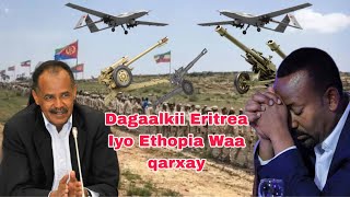 DEG DEG Dagaalkii Eletariya & Ethopia Oo Qarxay Waa Dagaalkii Ethopia ku bur buri lahayd & dhimasho.