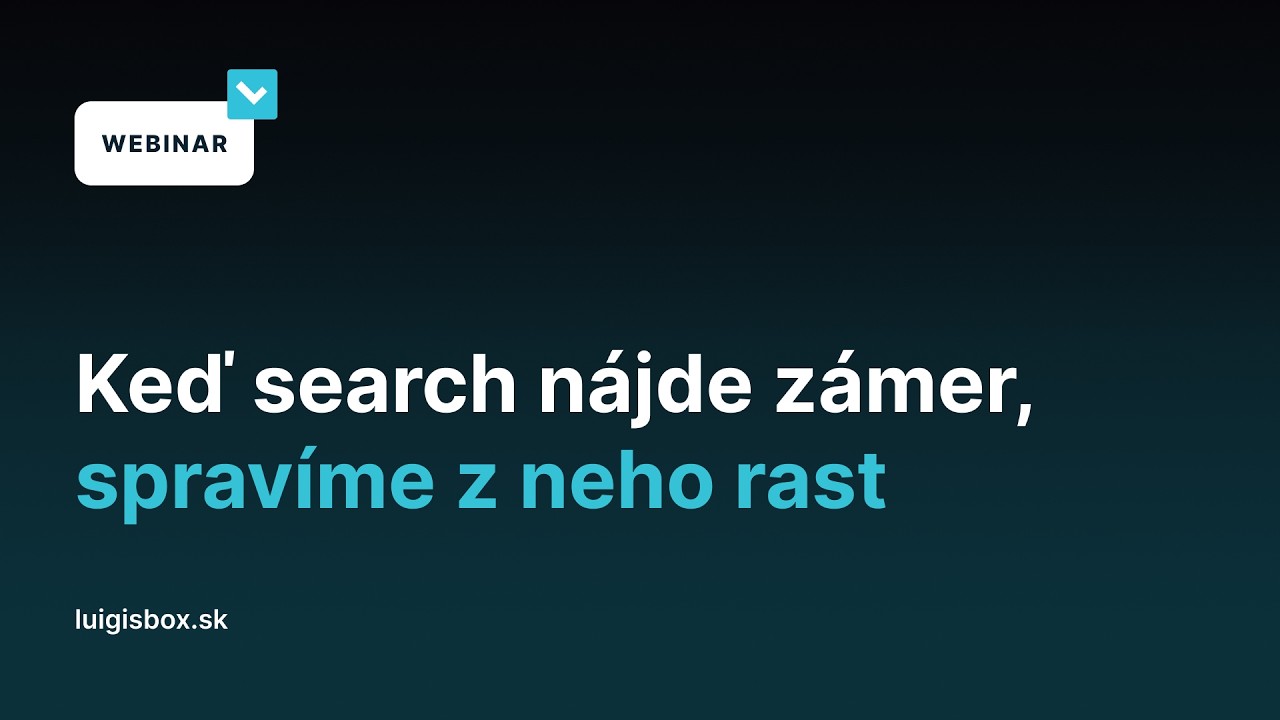 Keď search nájde zámer, spravíme z neho rast