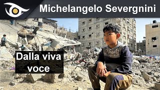 Michelangelo Severgnini: dalla viva voce