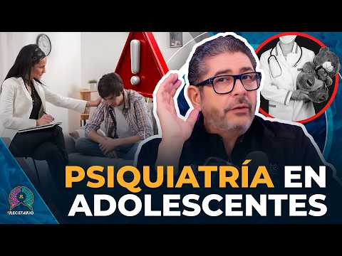 LA PSIQUIATRÍA ES MÁS IMPORTANTE QUE LA PEDIATRÍA EN JÓVENES Y ADOLESCENTES (EL RECETARIO)