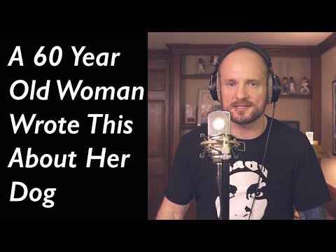 A 60 Year Old Woman Wrote This About Her Dog