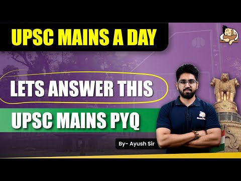 How to Brainstorm UPSC Mains questions