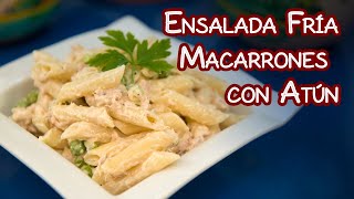 Ensalada Fria de Macarrones con Atun
