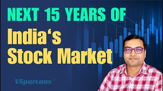 Next 15 Years of India's Stock Market