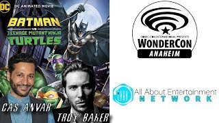 Batman vs TMNT | Troy Baker  & Cas Anvar at Wonder Con 2019