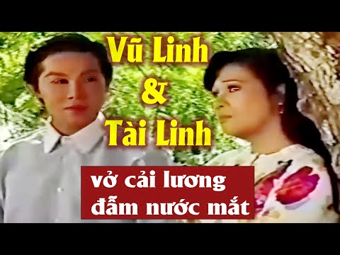 Vũ Linh & Tài Linh: Mối Tình Ngang Trái Trong Vở Cải Lương Xã Hội Đẫm Lệ