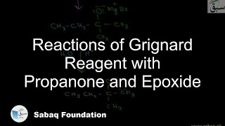Reactions of Grignard Reagent with Propanone and Epoxide