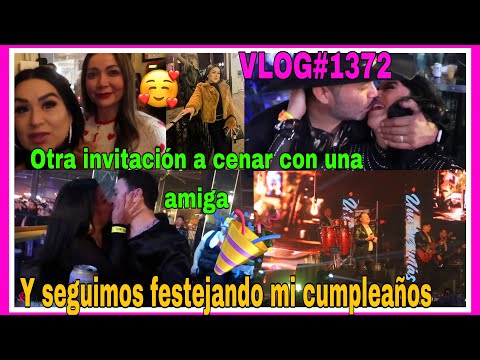 VLOG#1372 Y SIGO FESTEJANDO MI CUMPLE🎉UNA AMIGA ME INVITO A CENAR😃NOS FUIMOS AL BAILE DE PRIMAVERA🎉