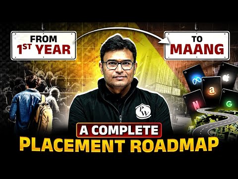 How to Crack MAANG from 1st Year Of College | Complete Placement Roadmap for Engineers