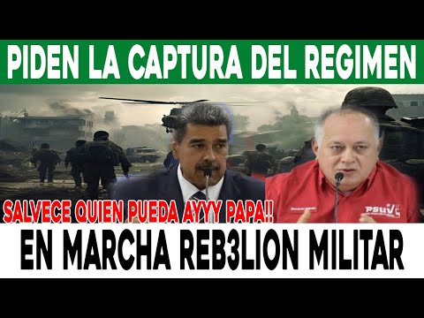 piden captura del regimen urgente