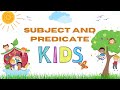 Identifying Subjects and Predicates