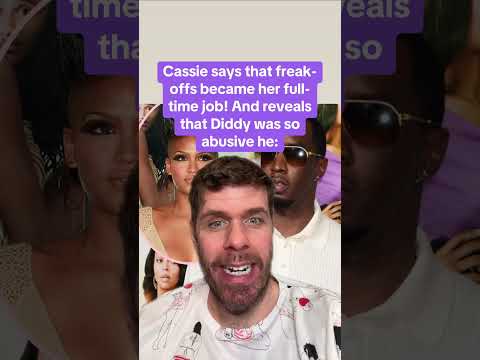 Cassie Says That Freak-Offs Became Her Full-time job! And Reveals That Diddy Was So Abusive He:
