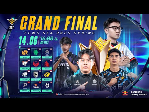 🔴 [TH] FFWS SEA 2025 Spring Grand Final