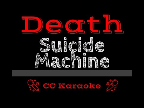 Death • Suicide Machine (CC) [Karaoke Instrumental Lyrics]