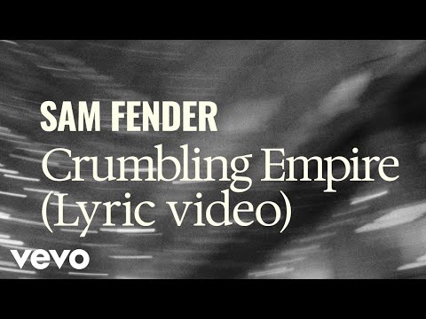 Sam Fender - Crumbling Empire (Official Lyric Video)