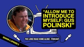S04E02 | Allow Me To Introduce Myself: Gus Polinski | The John Candy Episode