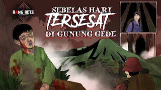 11 Hari Tersesat di Gunung Gede - Dia tidak dicari karena sosoknya di rumah digantikan makhluk lain?
