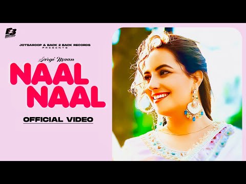 New Punjabi Songs 2024 | Naal Naal | Sargi Maan | Latest Punjabi Songs 2024 | Back 2 Back Records