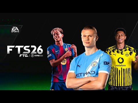 🆕 Release FTS 2026 MOBILE™ Original FIFPro EA FC 26 EDITION New Kits & Transfer Update 2025/2026 V1