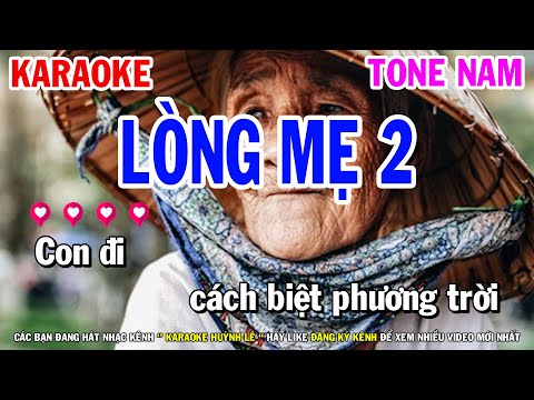 Lòng Mẹ 2 Karaoke Tone Nam Fm | Beat Hay ( Ngâm Thơ ) Huỳnh Lê