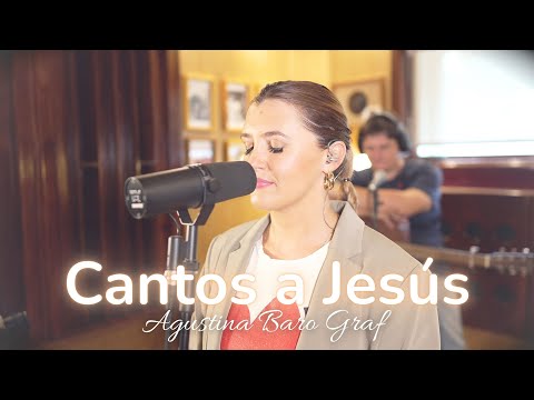 Agustina Baro Graf - Cantos a Jesús / Música Católica