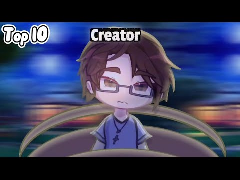 Top 10 OC vs Creator | Gacha Life & Gacha Club