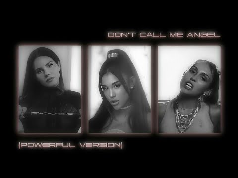Ariana Grande, Miley Cyrus, Lana Del Rey - Don't Call Me Angel (Powerful Version) (Music Video) / MM