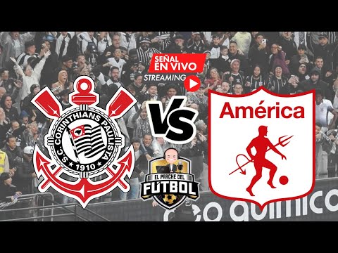 🔴 Corinthians 1 (BRA) vs América 1 (COL) - Fecha 4 - Copa Sudamericana 2025