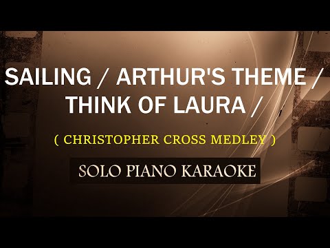 SAILING / ARTHUR’S THEME / THINK OF LAURA ( C. CROSS MEDLEY )  (COVER_CY)