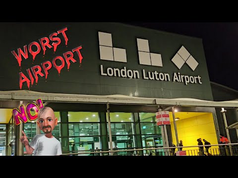 LONDON LUTON AIRPORT 2024