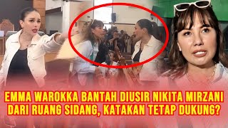 GEGER! Diusir Nikita Mirzani Dari Ruang Sidang Gegara Live, Emma Warokka Bantah Tegas Begini?
