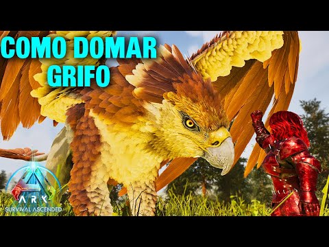 COMO DOMAR UM GRIFO NO ARK de forma FÁCIL e RÁPIDA! (Guia Completo)