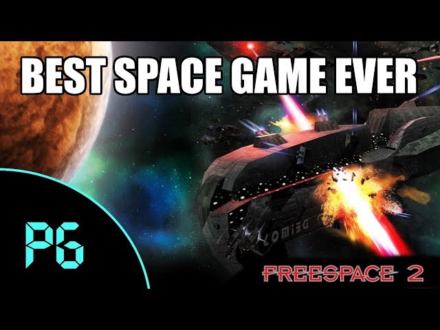Freespace 2 - Best Space Combat Sim Of All Time!