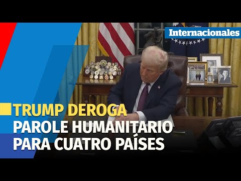 Trump deroga parole humanitario para migrantes de cuatro países