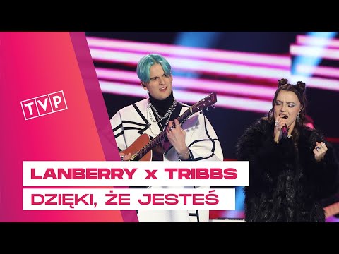 Lanberry x Tribbs - Dzięki, Że Jesteś || Sylwester z Dwójką 2024