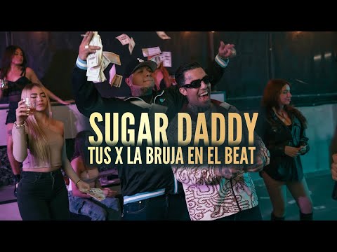 Tus x La Bruja en el Beat - Sugar Daddy Prod. Beatdemons | Official Music Video