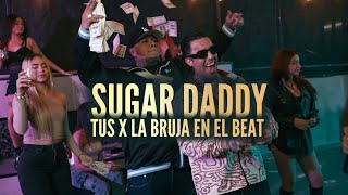 Tus x La Bruja en el Beat - Sugar Daddy Prod. Beatdemons | Official Music Video