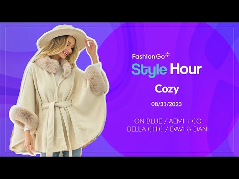 FashionGo Style Hour - Cozy