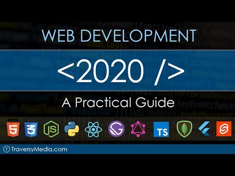 Web Development In 2020 - A Practical Guide