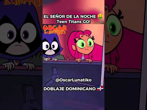 EL SEÑOR DE LA NOCHE 🤑 Teen Titans GO! #short