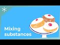 Understanding Mixtures and Solutions