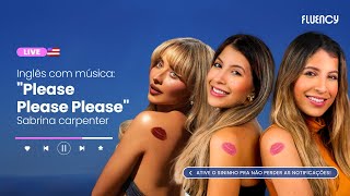 Inglês com "Please Please Please" | Gêmeas do Inglês