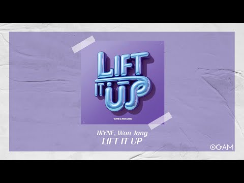 [New Release] 1KYNE, Won Jang - LIFT IT UP │ 전체 듣기