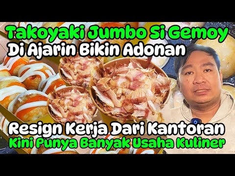 TAKOYAKI JUMBO SI GEMOY DIAJARIN CARA BUAT ADONAN‼️ JUALAN DI PUSAT KULINER PASAR LAMA TANGERANG