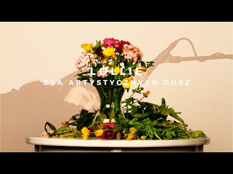 Lollie - Dla artystycznych dusz (prod. Lollie)