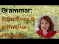 Understanding Infinitive Phrases