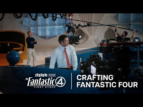 The Fantastic Four: First Steps | Crafting Fantastic Four | In Theaters July 25