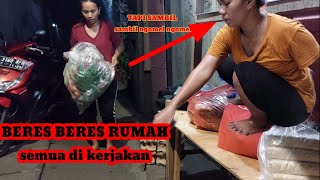 dari pulang pasar gak berhenti" beres beres rumah