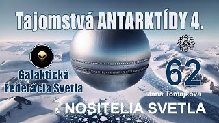 NOSITELIA SVETLA💫: Tajomstvá ANTARKTÍDY 4.