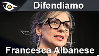 Difendiamo Francesca Albanese